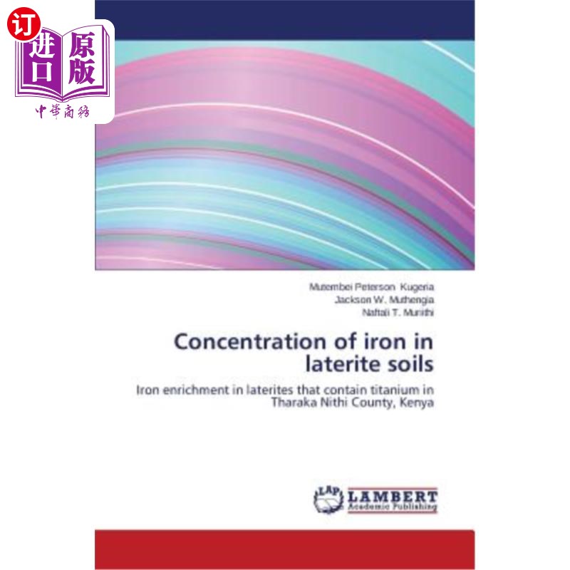 海外直订concentration of iron in laterite soils 红土中铁的浓度