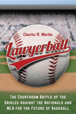 预订 lawyerball: the courtroom battle of the orioles