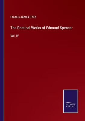 预订 the poetical works of edmund spencer: vol. iv