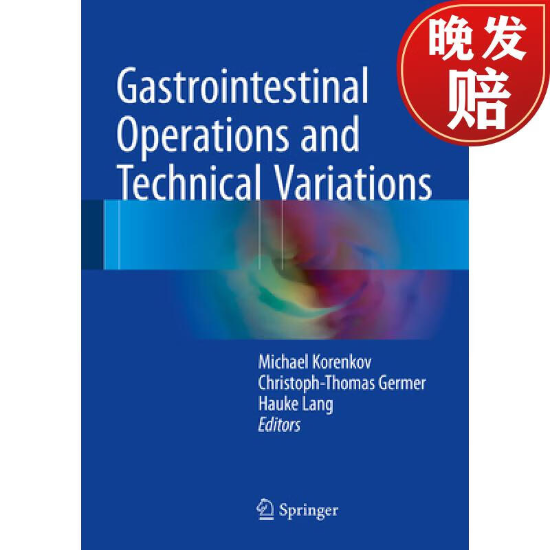 【4周达】gastrointestinal operations and technical variations