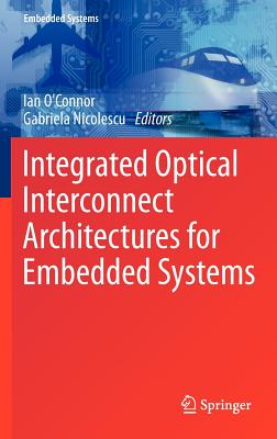 预订 integrated optical interconnect architectures for embedded