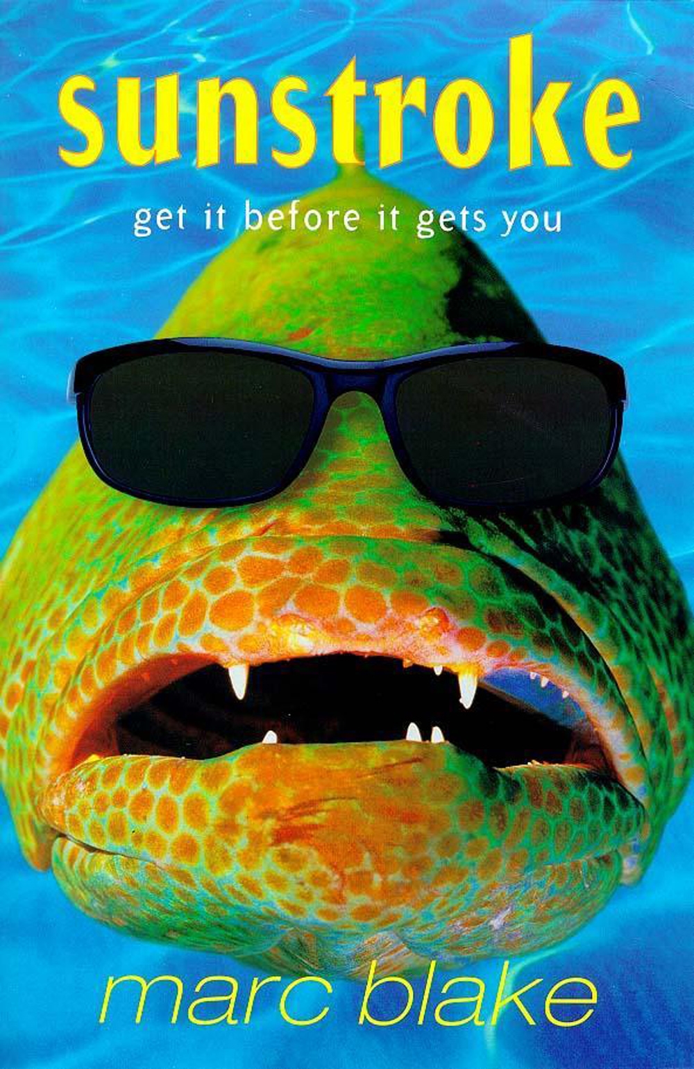 sunstroke:get it before it gets you