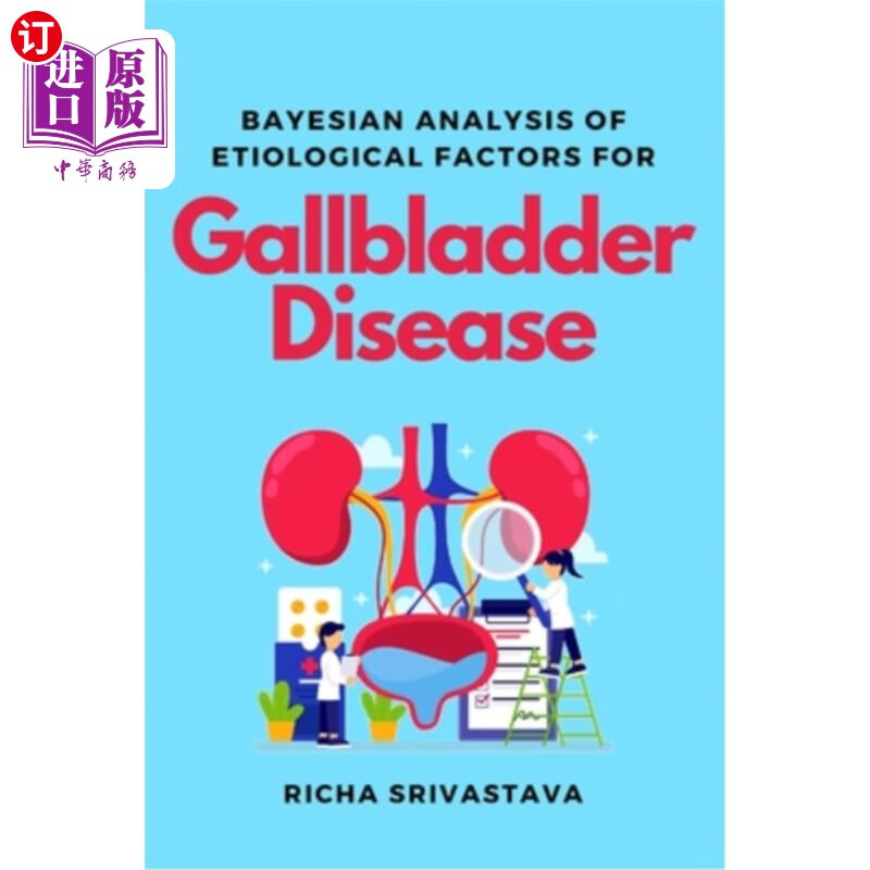 海外直订bayesian analysis of etiological factors for gallbladder