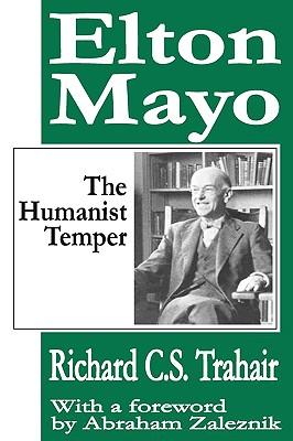 预订 elton mayo: the humanist temper