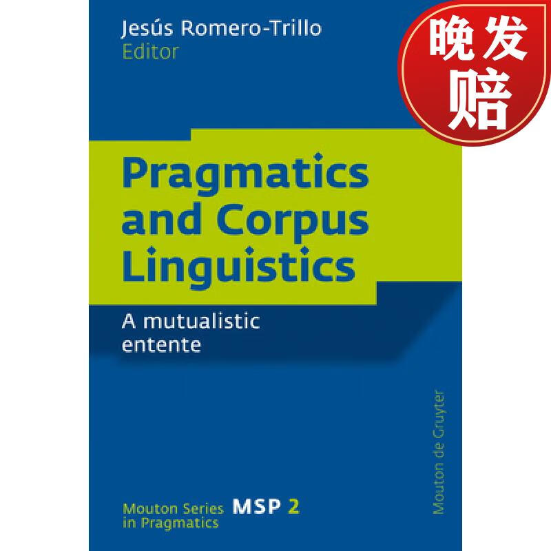 预订 pragmatics and corpus linguistics: a mutualistic entente