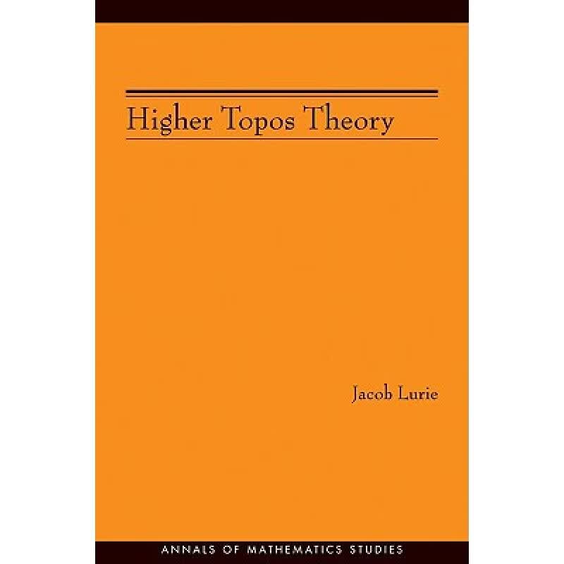 现货 高阶拓扑形理论 Higher Topos Theory (AM-170)