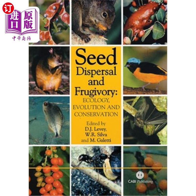 海外直订seed dispersal and frugivory: ecology, evolution and