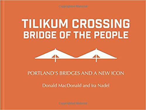 【预订】tilikum crossing: portlands bridges and