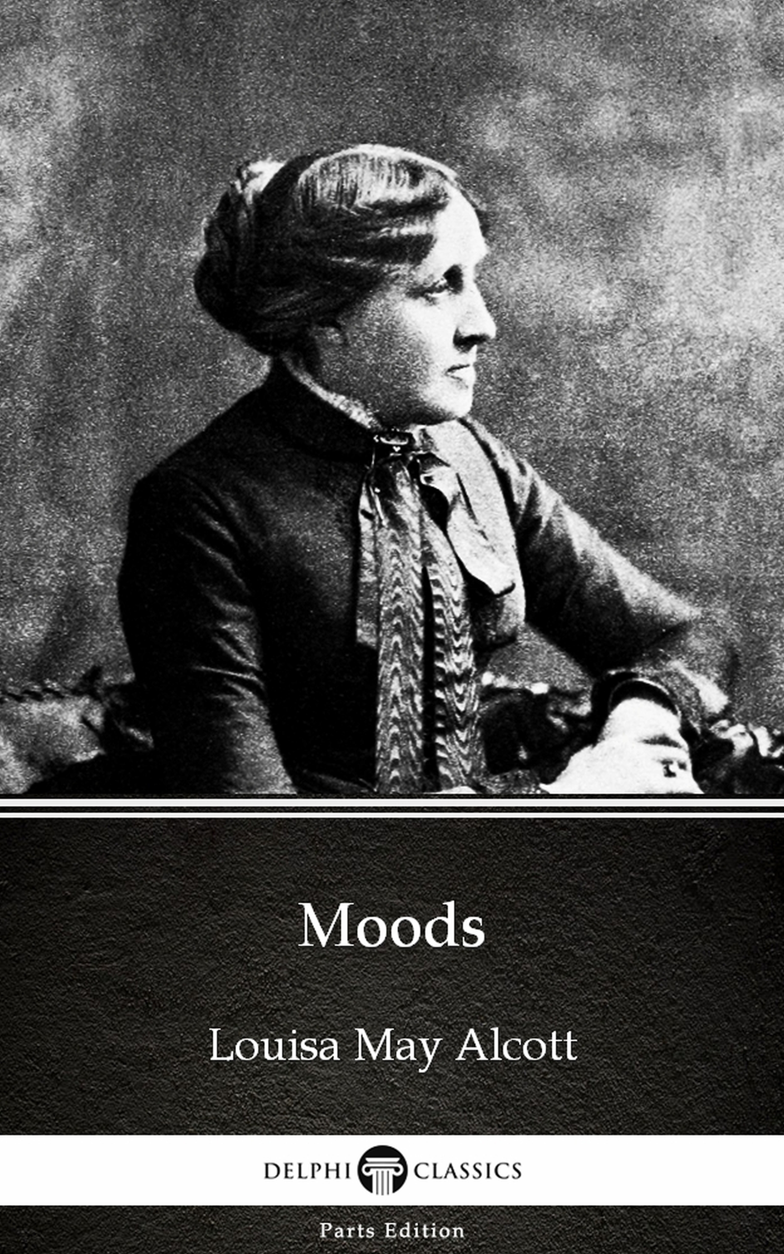 moods by louisa may alcott (illustrated)