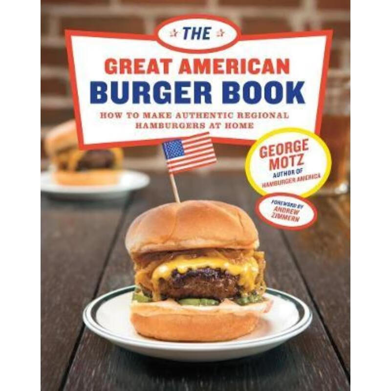 american burger book:how to make authentic regional hamburgers