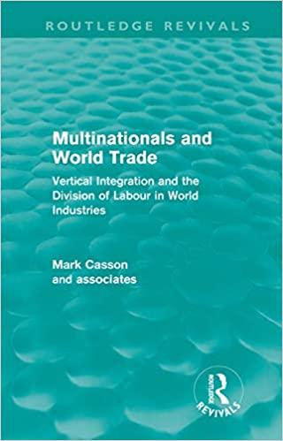 and world trade (routledge revivals): vertical integration and