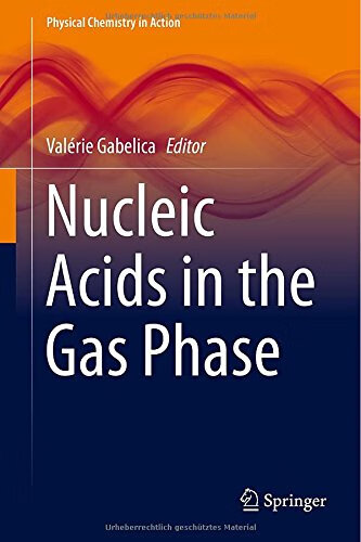 预订 nucleic acids in the gas phase