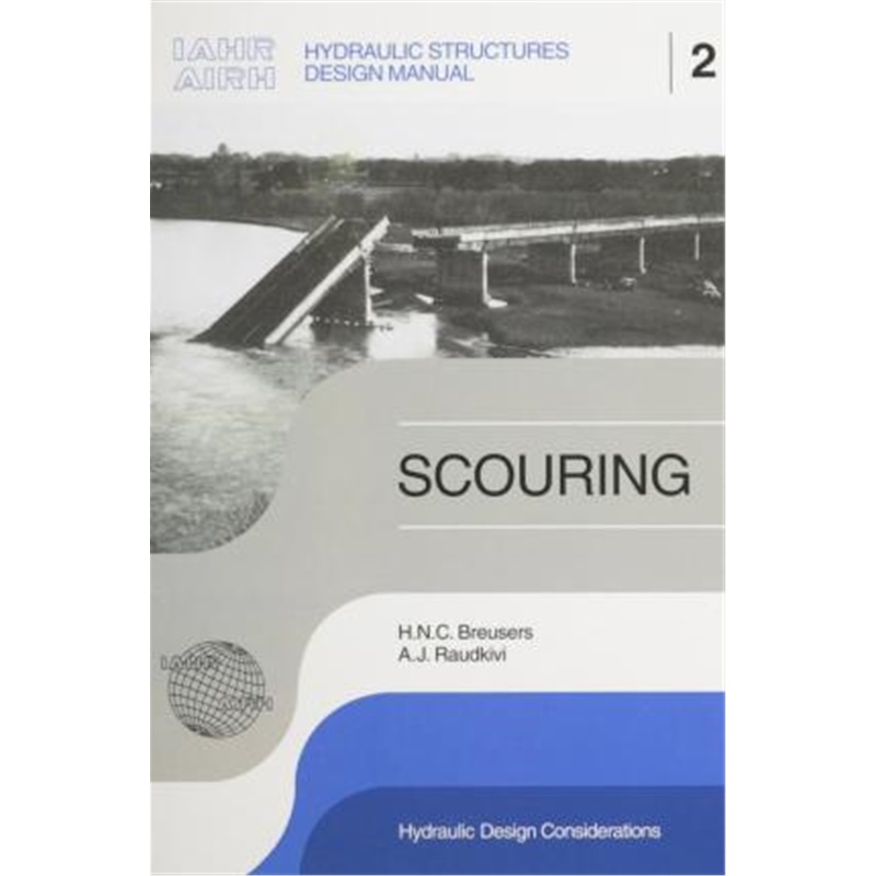 预订scouring:hydraulic structures design manual series, vol. 2