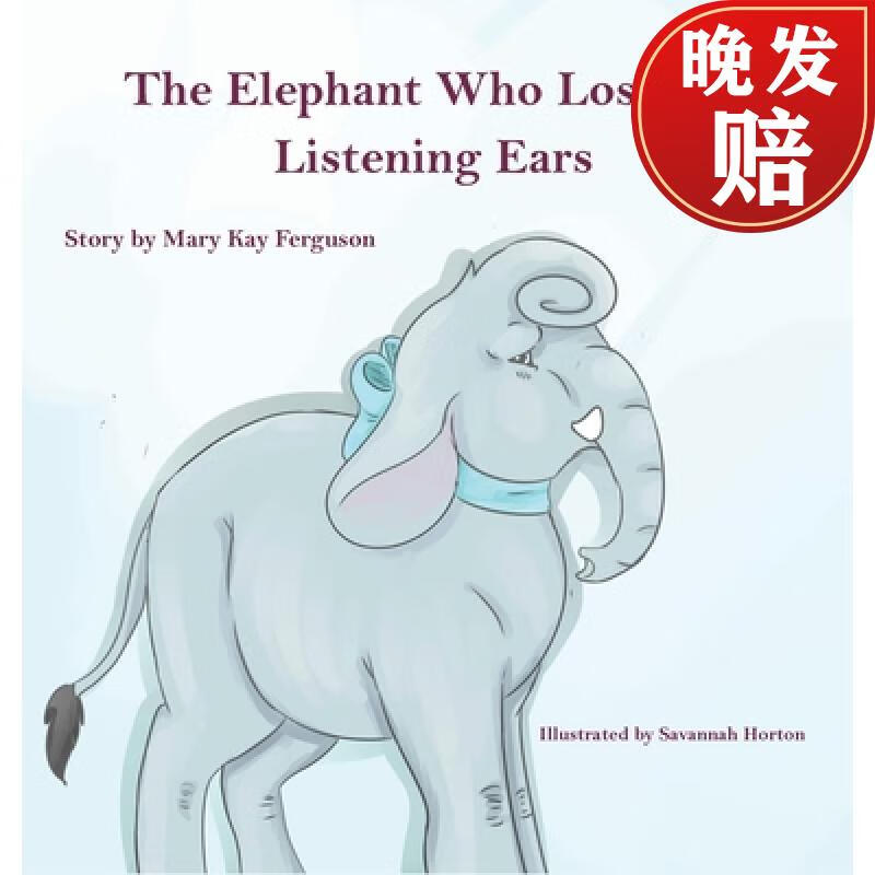 【4周达】the elephant who forgot his listening ears