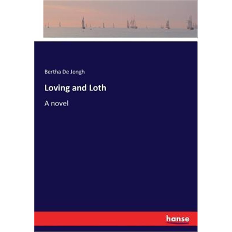 预订loving and loth