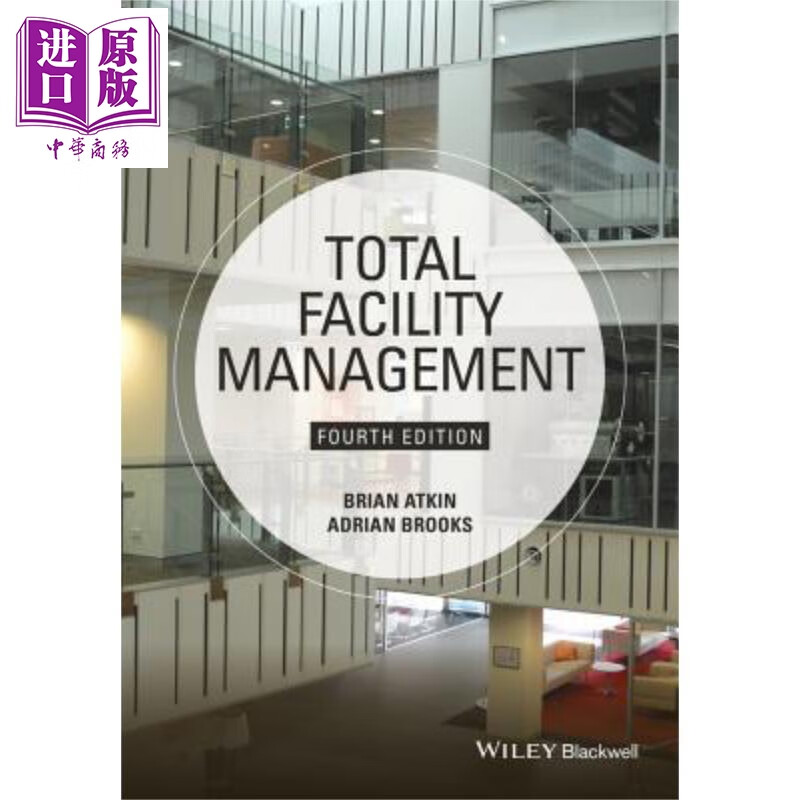 全设施管理 第4版 total facility management 英文原版 brian atkin