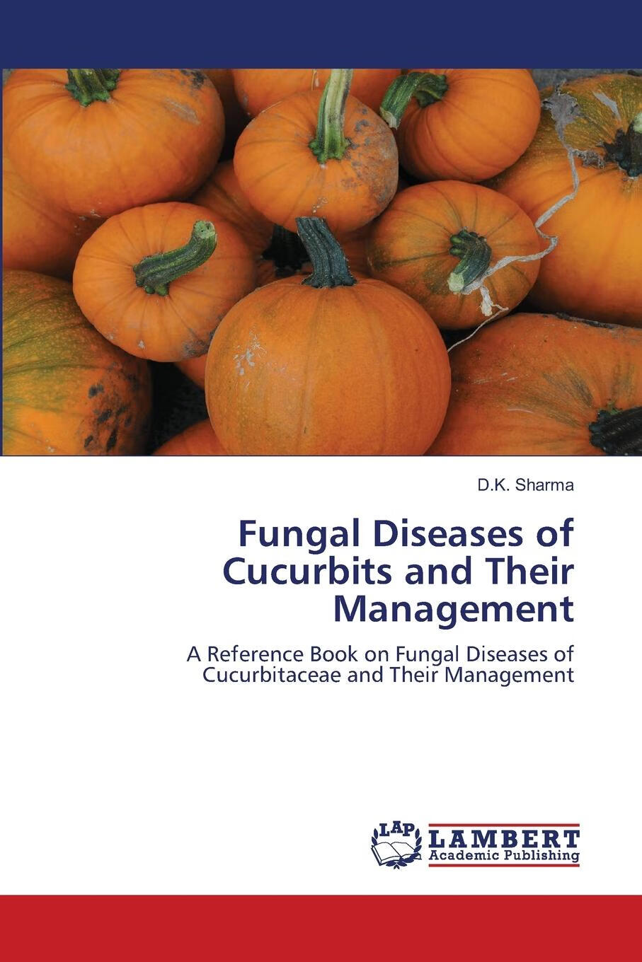 【2周达】预售 按需印刷 fungal diseases of cucurbits and their