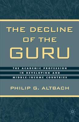 预订 the decline of the guru: the academic profession in