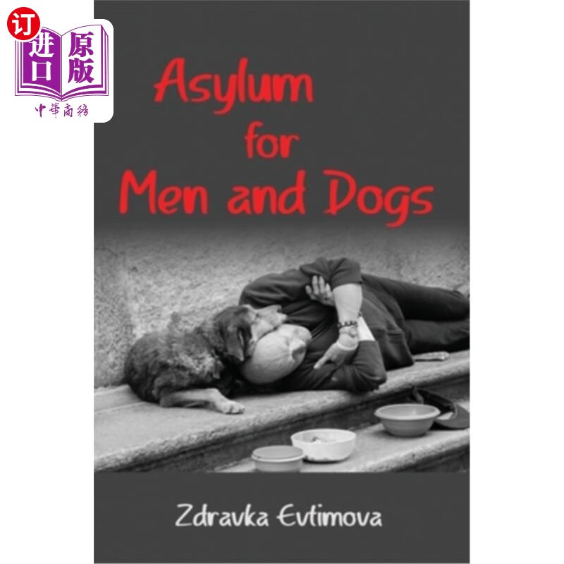 海外直订asylum for men and dogs 人狗收容所