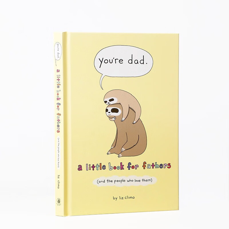 你是爸爸 You'Re Dad  父爱绘本 你今天真好看系列 治愈动物漫画 儿童启蒙图画书 Liz Climo 进口原版 英文书