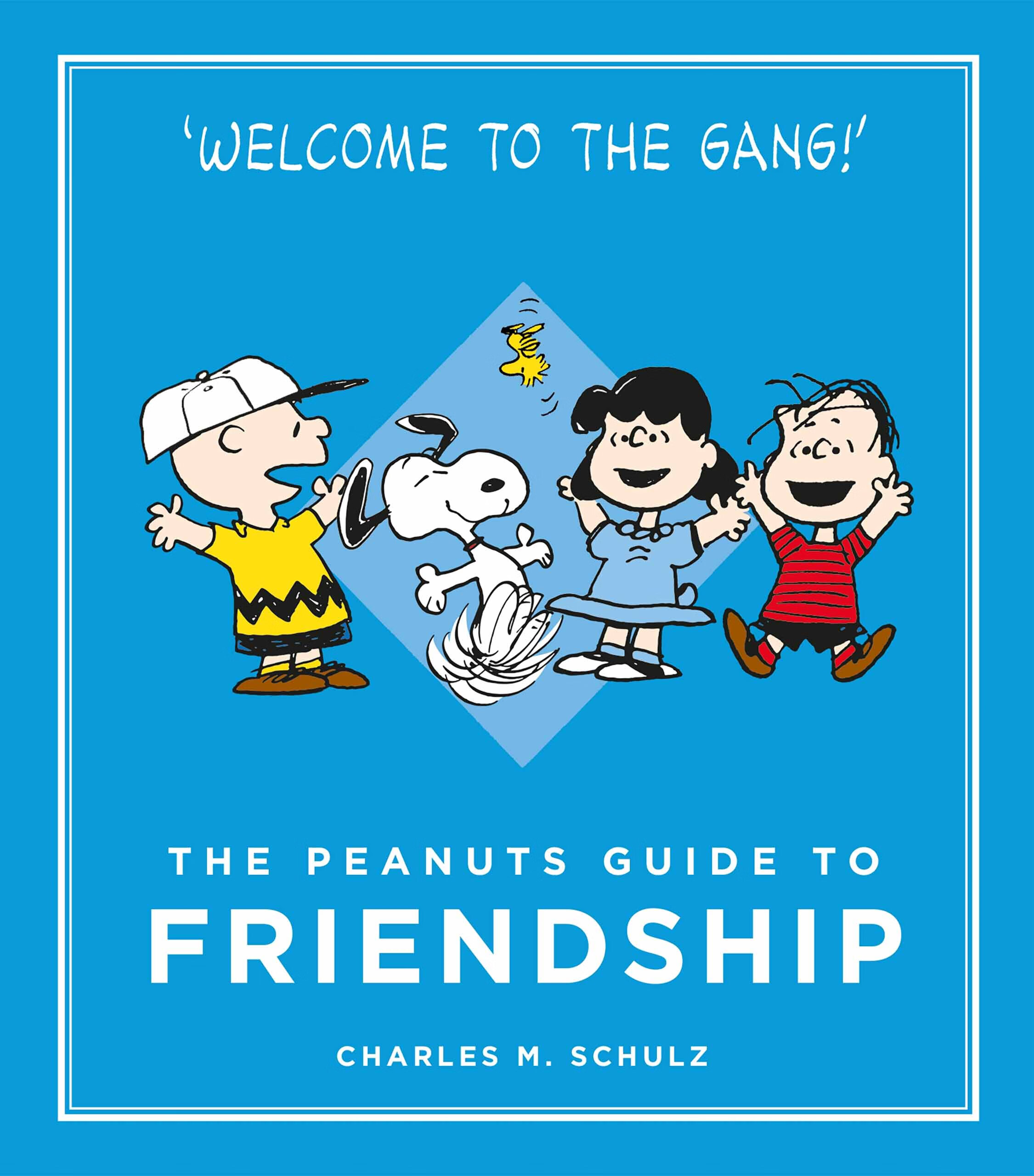 the peanuts guide to friendship: peanuts guide to life
