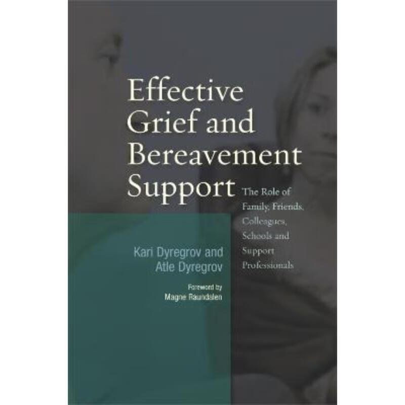 预订effective grief and bereavement support:the role of family