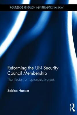 预订reforming the un security council membership: the illusion