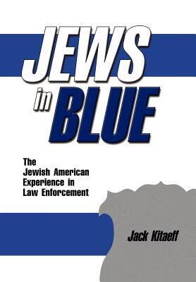 预订jews in blue: the jewish american experience in law