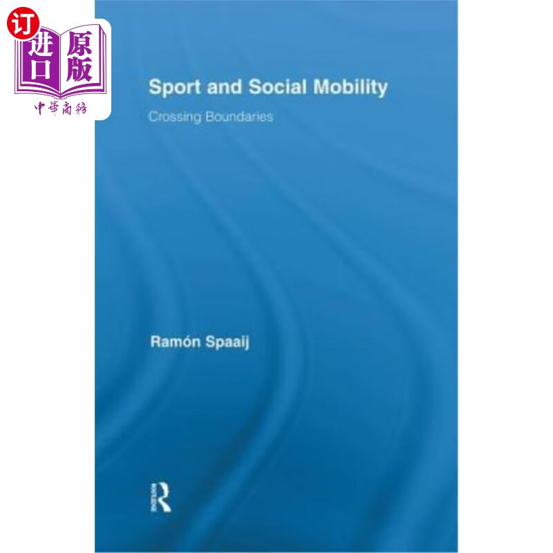 and social mobility: crossing boundaries 体育与社会流动:跨越边界