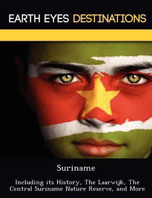 预订suriname: including its history, the laarwijk, t