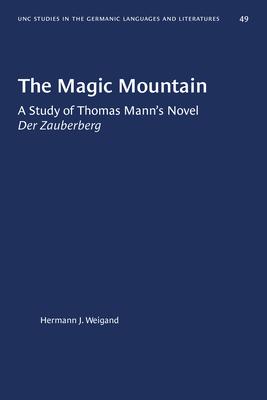 预订the magic mountain: a study of thomas manns nov