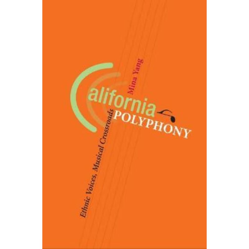预订california polyphony:ethnic voices, musical crossroads
