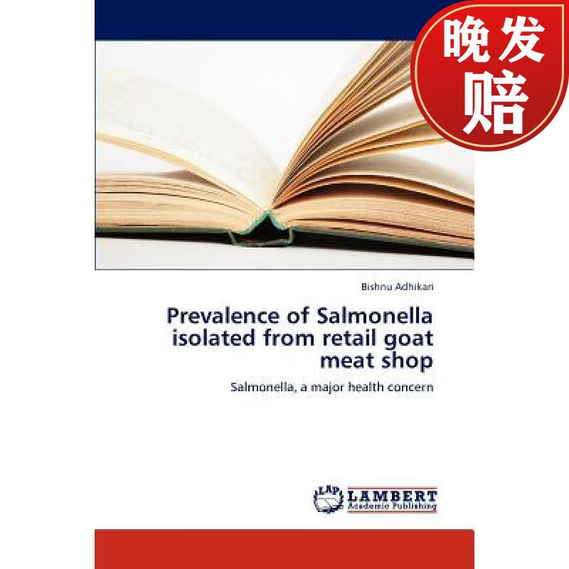 【4周达】prevalence of salmonella isolated from retail goat meat