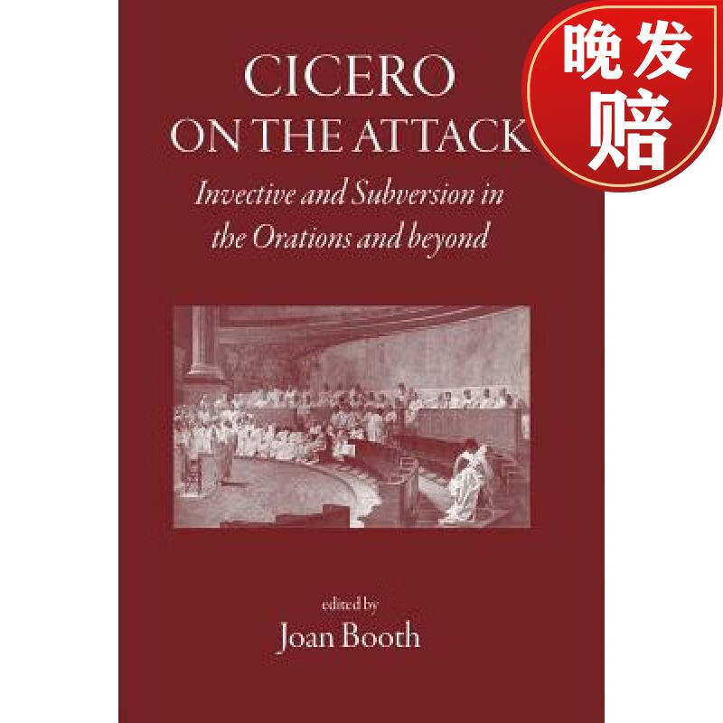 【4周达】cicero on the attack: invective and subversion in the