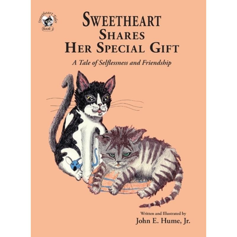 预订 sweetheart shares her special gift: a tale o.