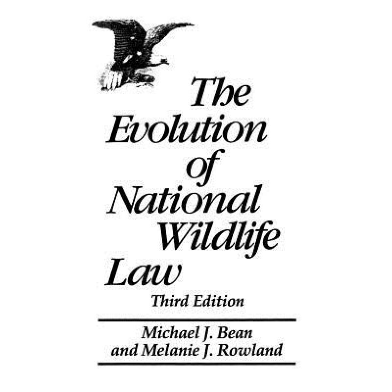 预订 The Evolution of National Wildlife Law: Thir...