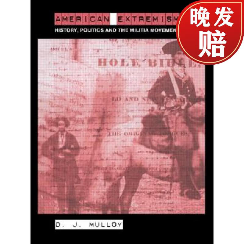 【4周达】american extremism : history, politics and the militia