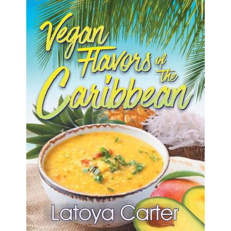 预订 Vegan Flavors of the Caribbean