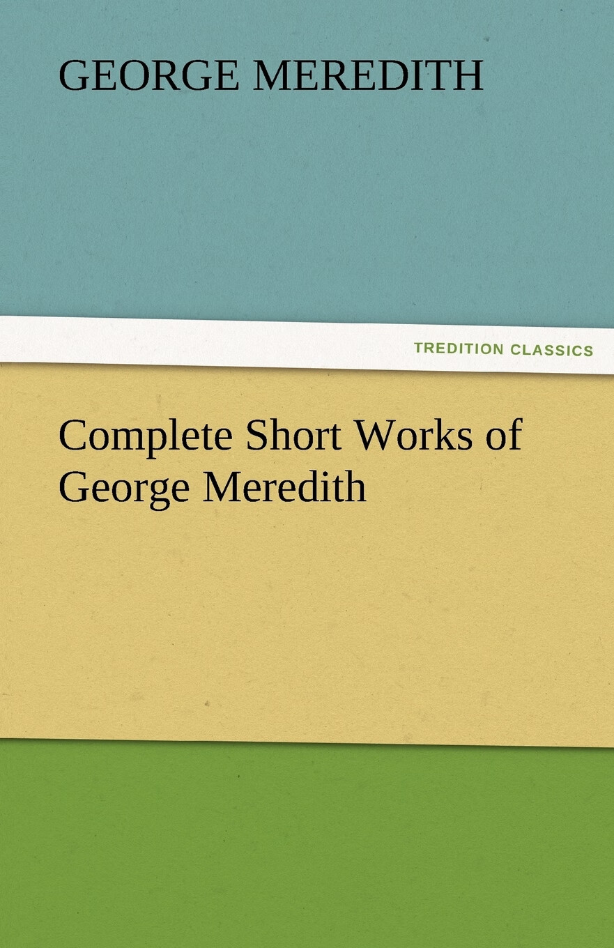 【预售 按需印刷】complete short works of george meredith
