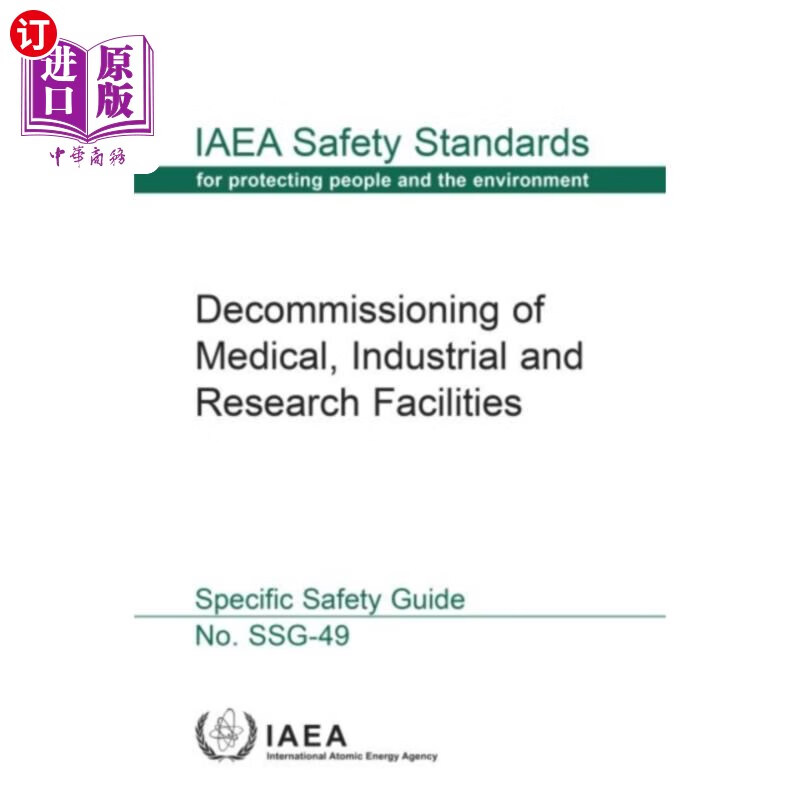 海外直订decommissioning of medical, industrial and resea.