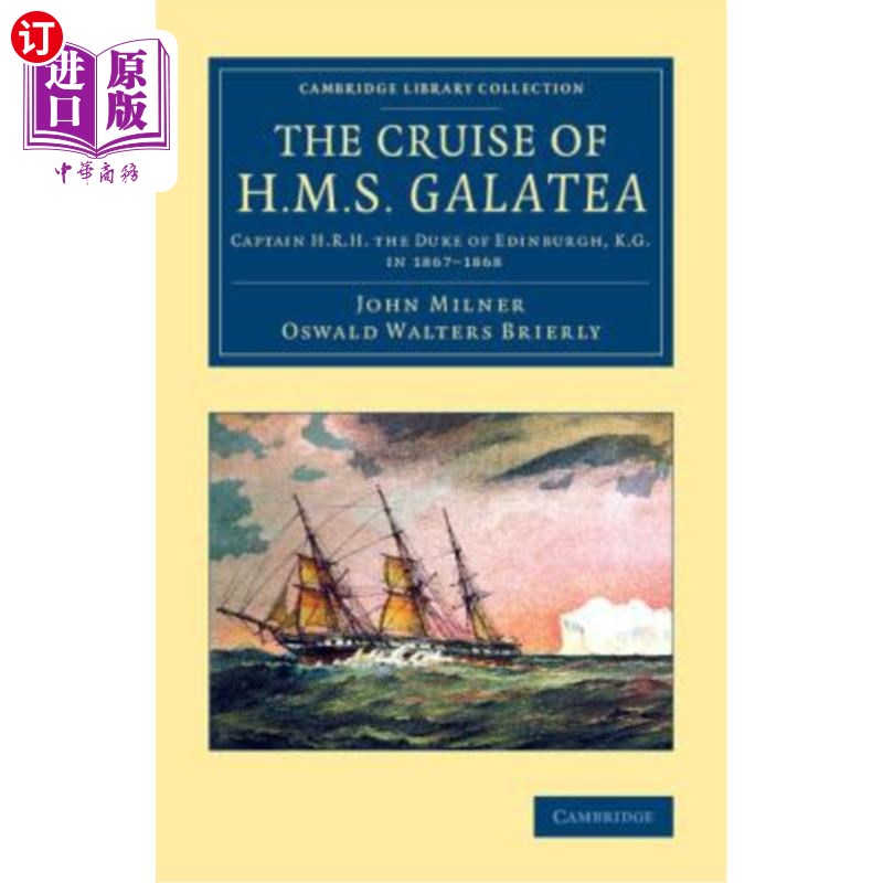 m.s. galatea: captain h.r.h. the duke of edinburgh, k. h.m.s.