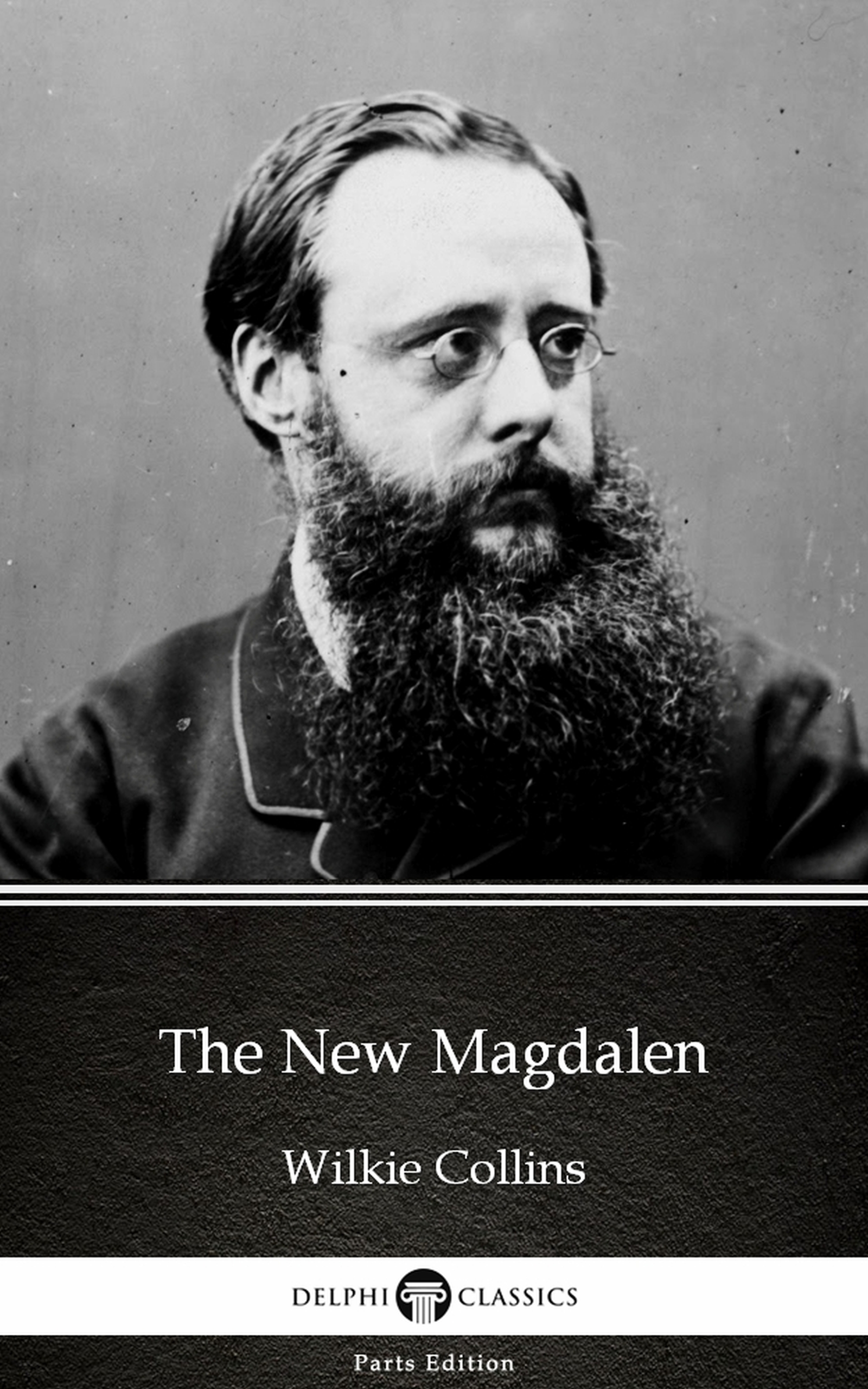 the new magdalen by wilkie collins - delphi classics