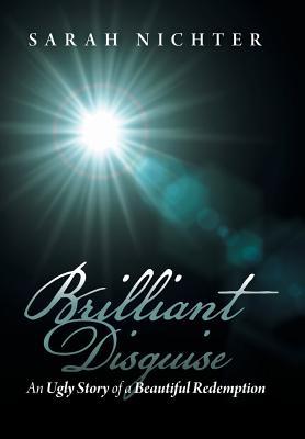 预订brilliant disguise: an ugly story of a beautiful