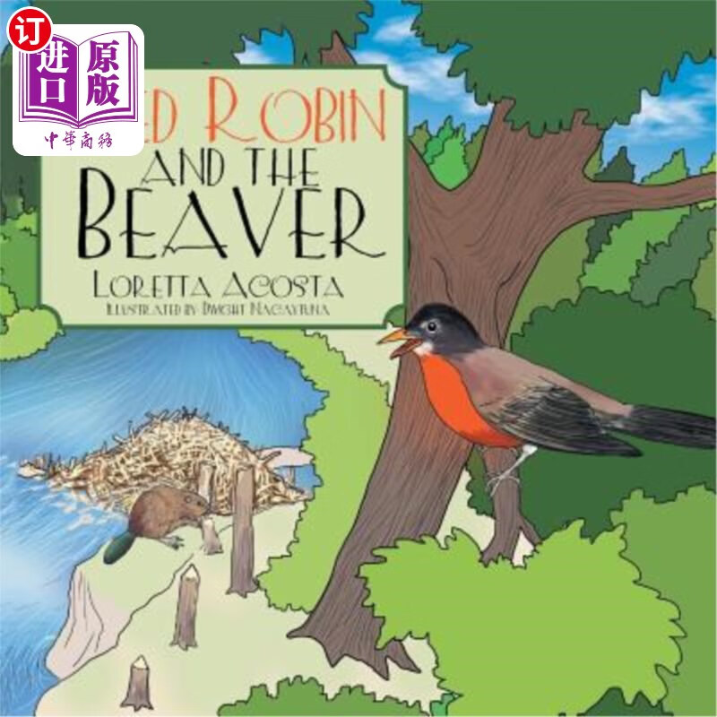 海外直订red robin and the beaver 红罗宾和海狸