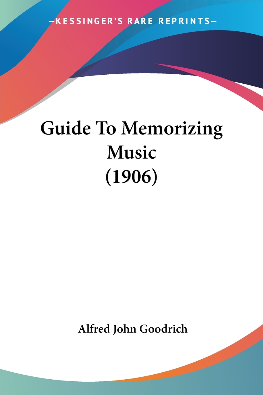 预售 按需印刷 guide to memorizing music (1906)