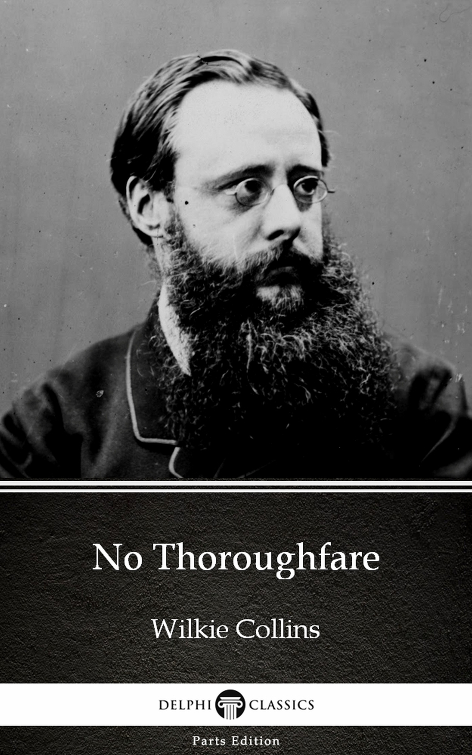 no thoroughfare by wilkie collins - delphi classics (illustrated