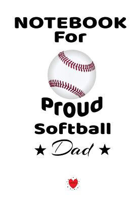 预订 notebook for proud softball dad: beautiful