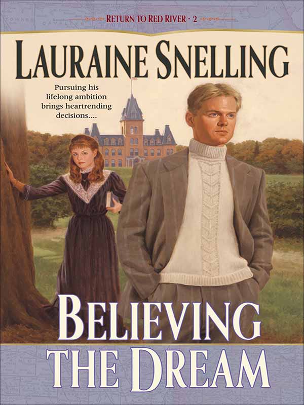 believing the dream (return to red river book #2)