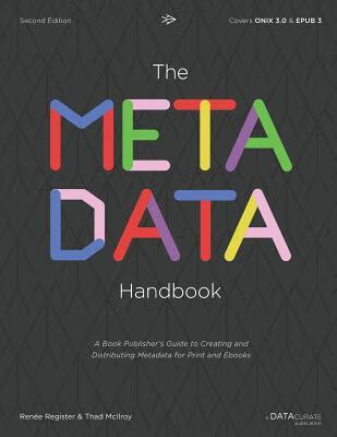 预订 the metadata handbook: a book publishers guide to creating