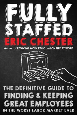 预订 fully staffed: the definitive guide to finding & keeping